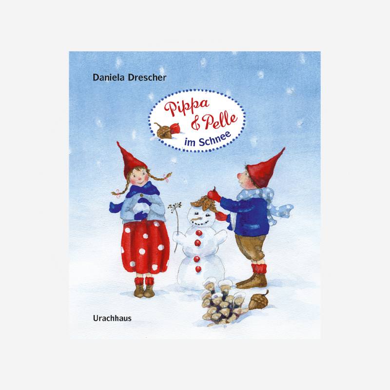 Buch Urachhaus Daniela Drescher Pippa und Pelle im Schnee Papp Bilderbuch 978-3-8251-7936-6