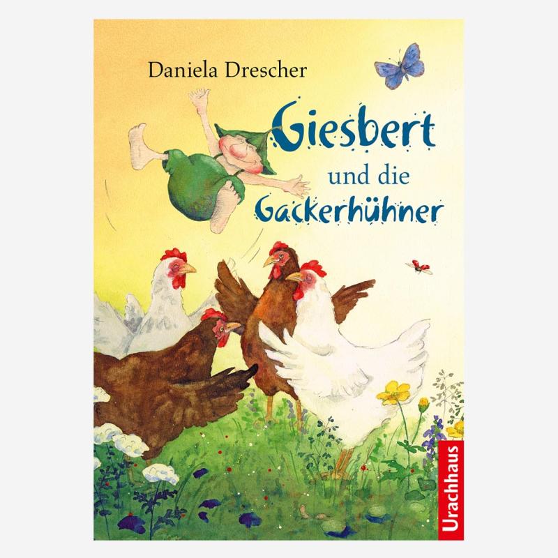 Buch „Giesbert und die Gackerhühner" von Daniela Drescher