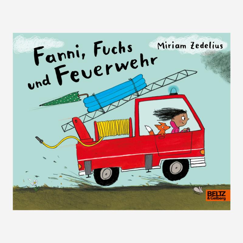 Buch „Fanni, Fuchs und Feuerwehr" von Miriam Zedelius