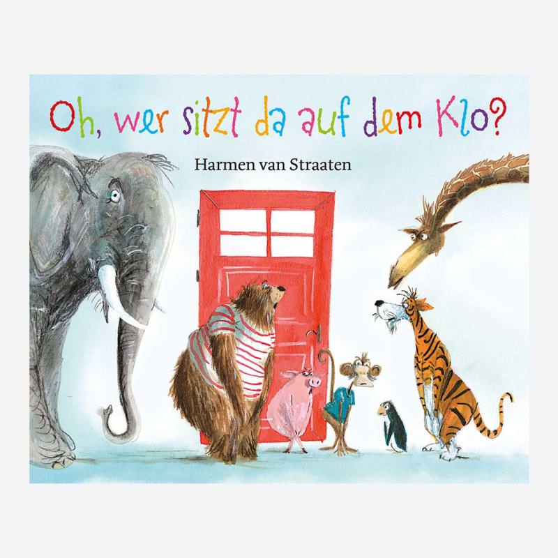 Buch „Oh, wer sitzt da auf dem Klo?" von Harmen van Straaten