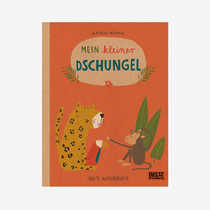 Buch „Mein kleiner Dschungel" von Kathrin Wiehle