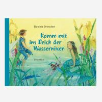 Buch „Komm mit ins Reich der Wassernixen"
