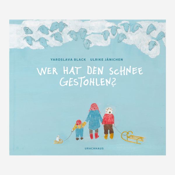 Buch „Wer hat den Schnee gestohlen? von Yaroslava Black