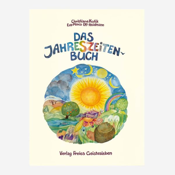 „Das Jahreszeitenbuch von Christiane Kutik und Eva-Maria Ott-Heidmann