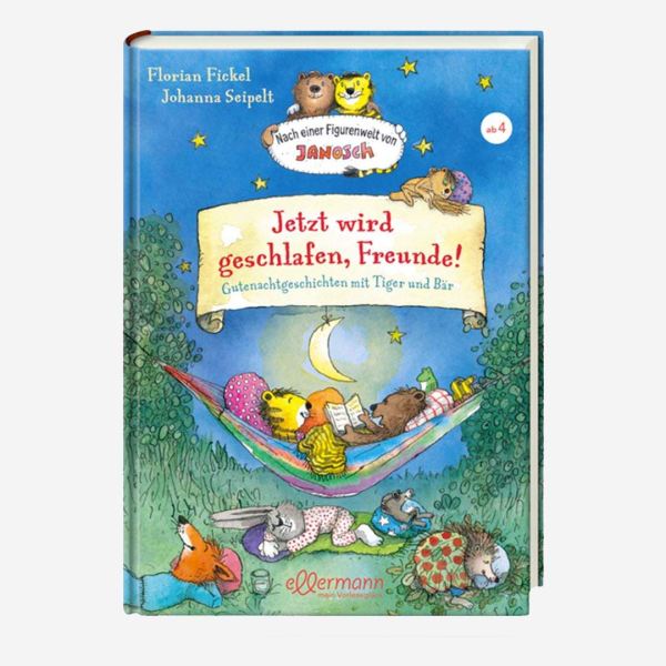 uch „Jetzt wird geschlafen, Freunde! Gutenachtgeschichten mit Tiger und Bär von Florian Fickel (Autor) & Johanna Seipelt (Illustratorin)